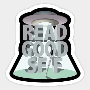 Read Good Science Fiction and Fantasy Sticker